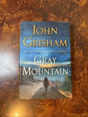 John Grisham Hardcover: GRAY MOUNTAIN | Legal Thriller | Coal Mining Appalachia